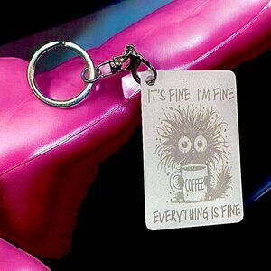 keychain NO DRAMA & I FINE